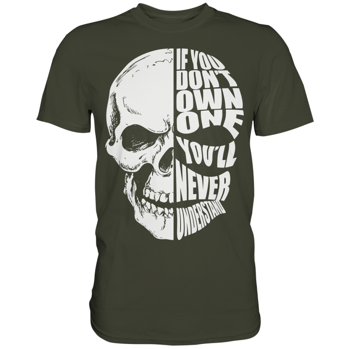 BBP Custom Skull If you dont own one You will never understand - Premium Shirt front premium shirt 414335